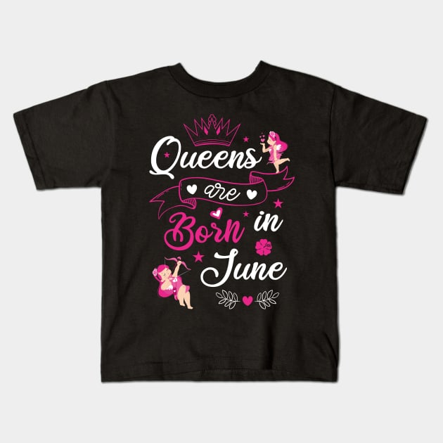 Queens are born in june Kids T-Shirt by artdise